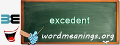 WordMeaning blackboard for excedent